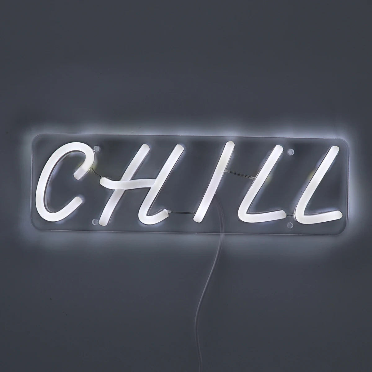 Chill White Neon Sign