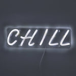 Chill weißes Neonschild